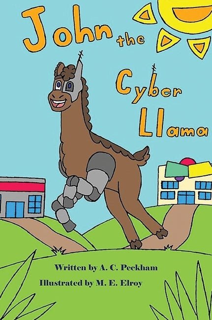 John the Cyber Llama by Peckham, A. C.