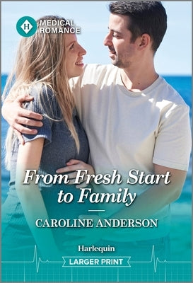 From Fresh Start to Family by Anderson, Caroline