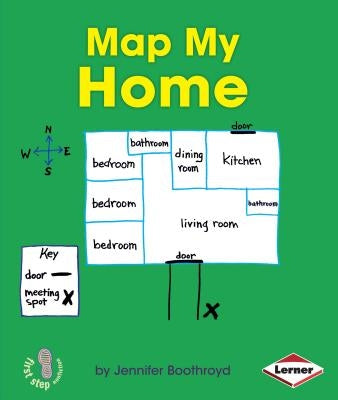 Map My Home by Boothroyd, Jennifer