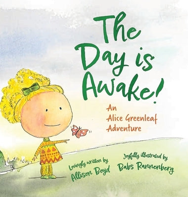 The Day is Awake by Boyd, Allison