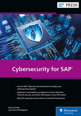 Cybersecurity for SAP by Singh, Gaurav