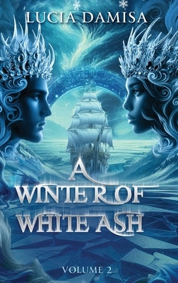 A Winter of White Ash by Damisa, Lucia