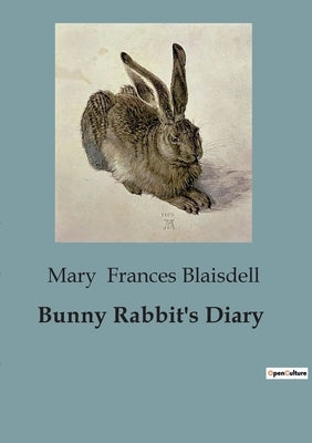 Bunny Rabbit's Diary by Frances Blaisdell, Mary