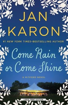 Come Rain or Come Shine by Karon, Jan