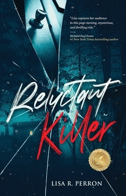 Reluctant Killer by Perron, Lisa R.