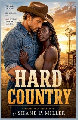 Hard Country by Miller, Shane P.