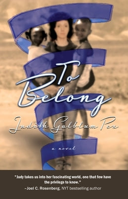 To Belong by Pex, Judith Galblum