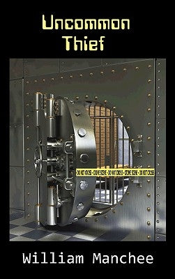 Uncommon Thief by Manchee, William