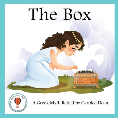 The Box: A Greek Myth Retold by Dean
