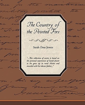 The Country Of The Pointed Firs by Jewett, Sarah Orne