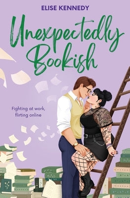 Unexpectedly Bookish by Kennedy, Elise
