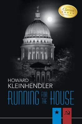 Running for the House by Kleinhendler, Howard