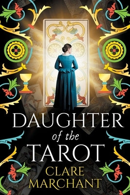 Daughter of the Tarot by Marchant, Clare
