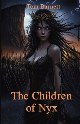 The Children of Nyx by Barnett, Tom