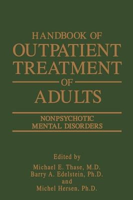 Handbook of Outpatient Treatment of Adults: Nonpsychotic Mental Disorders by Edelstein, Barry A.