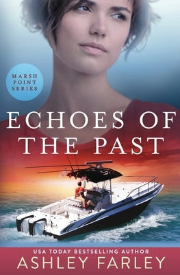 Echoes of the Past by Farley, Ashley