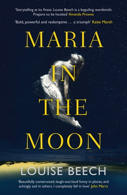 Maria in the Moon by Beech, Louise