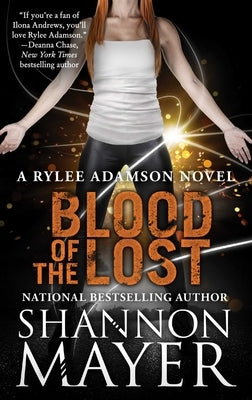 Blood of the Lost: A Rylee Adamson Novel, Book 10volume 10 by Mayer, Shannon