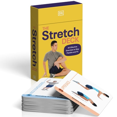 The Stretch Deck: 60 Effective Exercises to Stay Flexible and Fit by DK