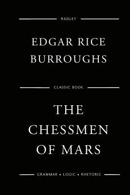 The Chessmen Of Mars by Burroughs, Edgar Rice