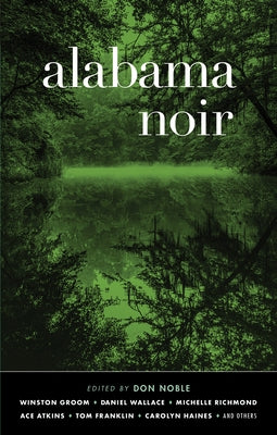 Alabama Noir by Noble, Don