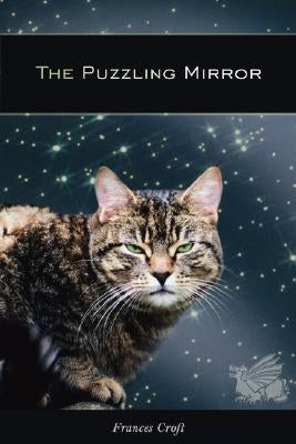 The Puzzling Mirror by Croft, Frances