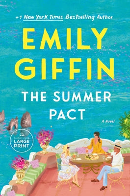 The Summer Pact by Giffin, Emily
