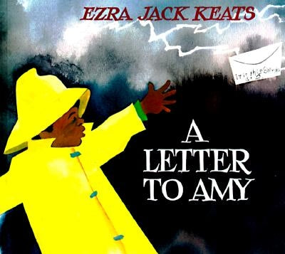 A Letter to Amy by Keats, Ezra Jack