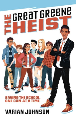 The Great Greene Heist by Johnson, Varian