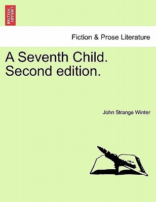 A Seventh Child. Second Edition. by Winter, John Strange