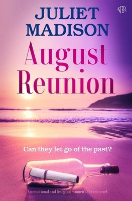 August Reunion by Madison, Juliet