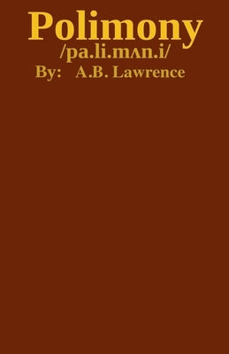 Polimony by Lawrence, A. B.