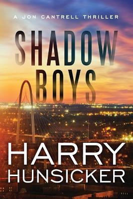 Shadow Boys by Hunsicker, Harry
