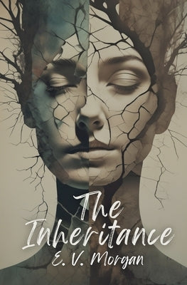The Inheritance by Morgan, E. V.