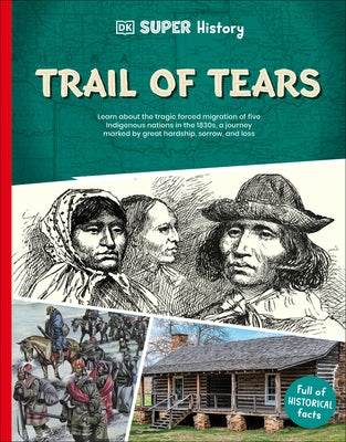 DK Super History Trail of Tears by Dk