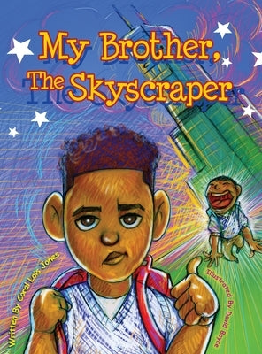 My Brother, The Skyscraper by Jones, Coral