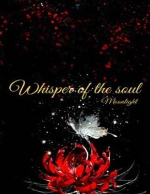 Whisper of the soul by Light, Moon
