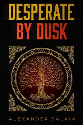 Desperate By Dusk by Letso, Geza