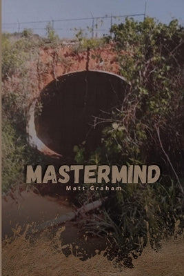 Mastermind by Graham, Matt