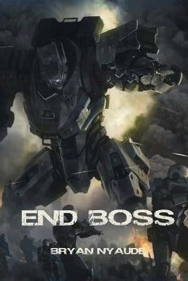 End Boss: Annihilation by Nyaude, Bryan