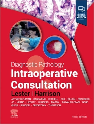 Diagnostic Pathology: Intraoperative Consultation by Lester, Susan C.