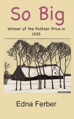 So Big by Ferber, Edna