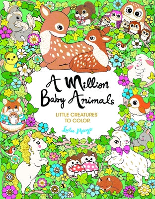 A Million Baby Animals by Mayo, Lulu