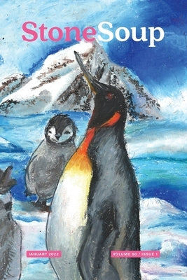 Stone Soup Magazine: January 2022 by Stone Soup