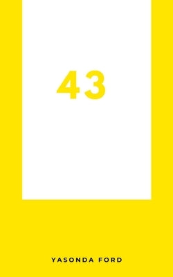 43 by Ford, Yasonda