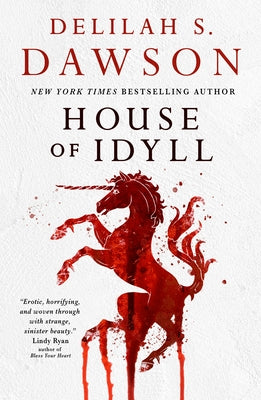 House of Idyll by Dawson, Delilah S.