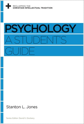 Psychology: A Student's Guide by Jones, Stanton L.