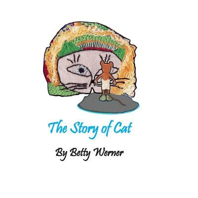 The Story of Cat by Little, Bob