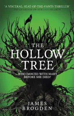 The Hollow Tree by Brogden, James