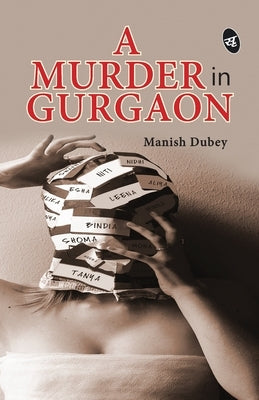 A Murder in Gurgaon by Dubey, Manish